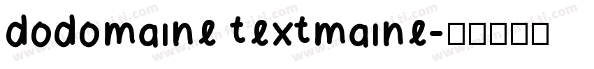 dodomaine textmaine字体转换